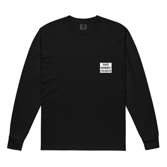 Not Sorry Charlie Garment-Dyed Heavyweight Long-Sleeve Shirt with “EXCUSE MY BACK” Design