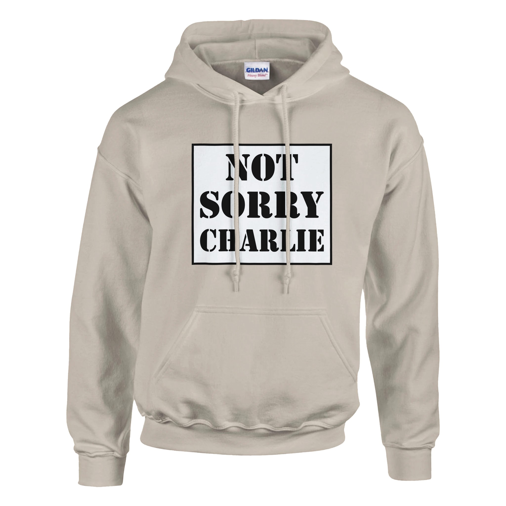 Not Sorry Charlie Lofo,Classic Unisex Pullover Hoodie