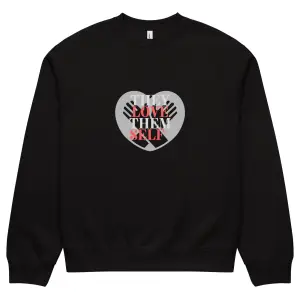 They Love Them Self-  Not Sorry Charlie. Oversized heavyweight sweatshirt